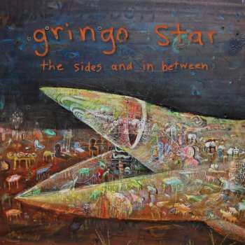 Album Gringo Star: The Sides And In Between