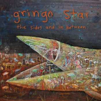 LP Gringo Star: The Sides And In Between 71701