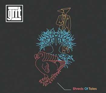 Album Grit: Shreds Of Tales