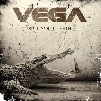 Vega: Grit Your Teeth