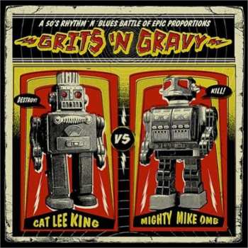 Album Grits'N Gravy: Cat Lee King Vs. Mighty Mike O.M.B.