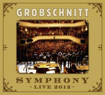 Album Grobschnitt: Symphony - Live 2012