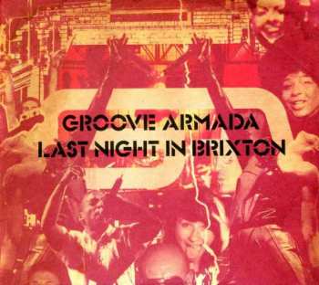 Album Groove Armada: Last Night In Brixton