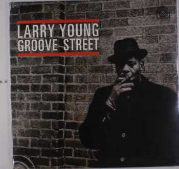 Album Larry Young: Groove Street