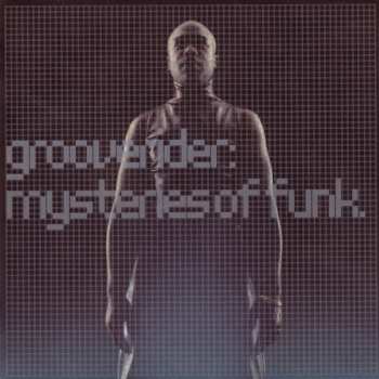 Album Grooverider: Mysteries Of Funk