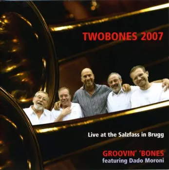 Twobones 2007 (Live At The Salzfass In Brugg)