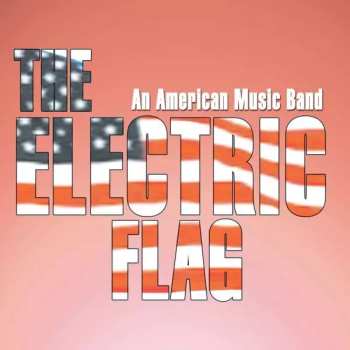 Album The Electric Flag: Groovin' Is Easy