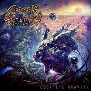 Album Gross Reality: Escaping Gravity