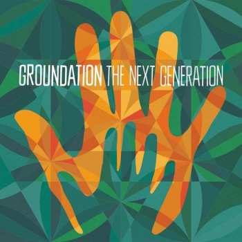 Album Groundation: The Next Generation