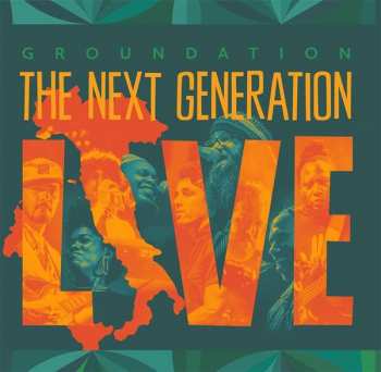 Album Groundation: The Next Generation Live