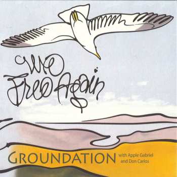 2LP Groundation: We Free Again