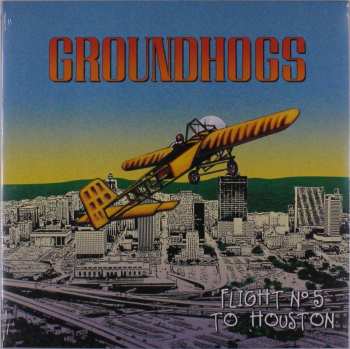 LP The Groundhogs: Flight N°5 To Houston 528965