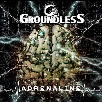 Album Groundless: Adrenaline