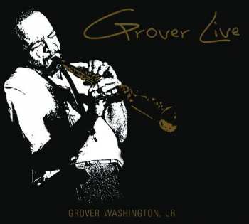 Album Grover Washington, Jr.: Grover Live
