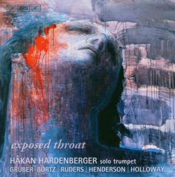 Album Håkan Hardenberger: Exposed Throat 