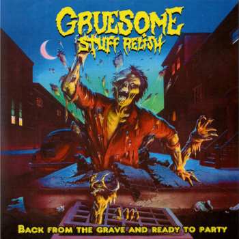 Gruesome Stuff Relish: Back From The Grave And Ready To Party