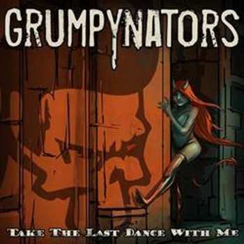 Grumpynators: Take The Last Dance With Me