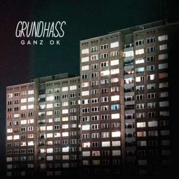 Album Grundhass: Ganz Ok