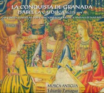 Album Grupo de Música Antigua: La Conquista De Granada - Isabel La Católica
