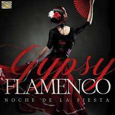 Album Grupo Macarena: Gypsy Flamenco - Noche De La Fiesta