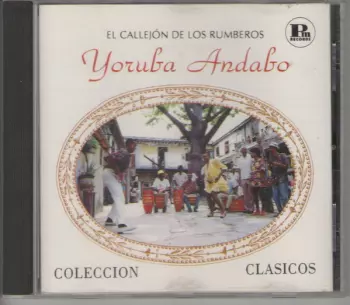 Grupo Yoruba Andabo: El Callejón De Los Rumberos