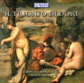 CD Gruppo Vocale Àrsi & Tèsi: Il Trionfo di Dori  (Venezia 1592) 539645