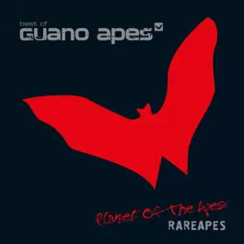 Guano Apes: Planet Of The Apes - Rareapes