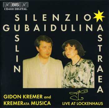 Album Sofia Gubaidulina: Astraea. Live At Lockenhaus