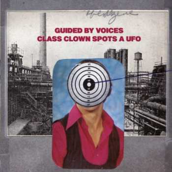 Album Guided By Voices: Class Clown Spots A UFO