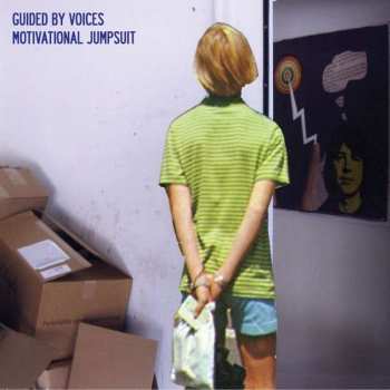 CD Guided By Voices: Motivational Jumpsuit 514381