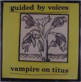Album Guided By Voices: Vampire On Titus