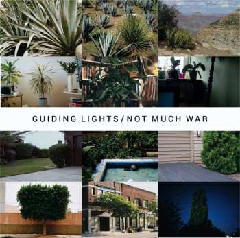 Album Guiding Lights: Not Much War