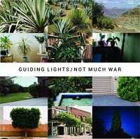 CD Guiding Lights: Not Much War 461773