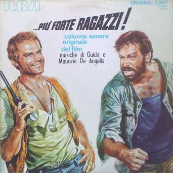 Album Guido And Maurizio De Angelis: ...Più Forte Ragazzi ! (Colonna Sonora Originale)