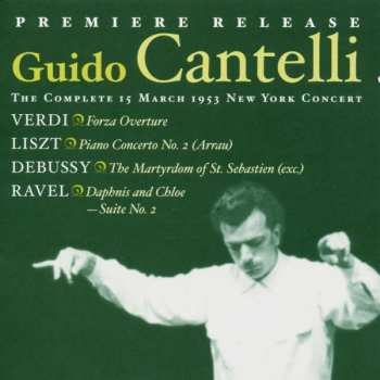 Album Guido Cantelli: The Complete 15 March 1953 New York Concert