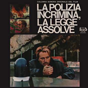 Album Guido And Maurizio De Angelis: La Polizia Incrimina, La Legge Assolve