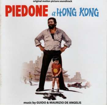 Album Guido And Maurizio De Angelis: Piedone A Hong Kong