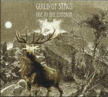 Guild Of Stags: Ode To The Emperor