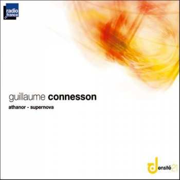 Album Guillaume Connesson: Athanor - Supernova