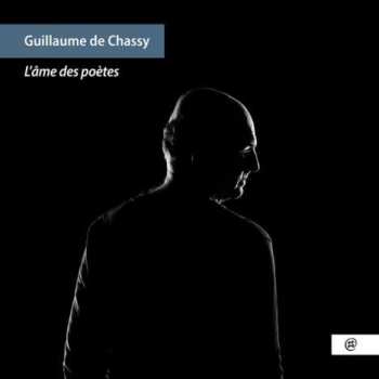 Album Guillaume De Chassy: L'Âme Des Poètes