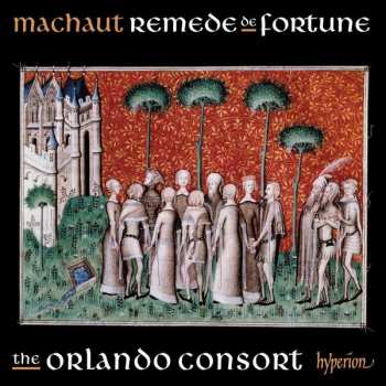 Album Guillaume de Machaut: Guillaume De Machaut Edition - Songs From "remede De Fortune"