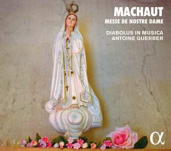 Album Guillaume de Machaut: Messe De Nostre Dame