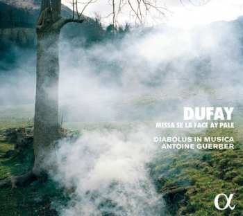 Album Guillaume Dufay: Missa Se La Face Ay Pale