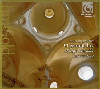 CD Guillaume Dufay: O Gemma Lux 241258