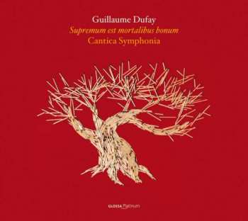 Album Guillaume Dufay: Supremum Est Mortalibus Bonum