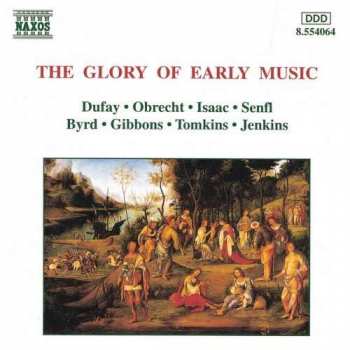 Guillaume Dufay: The Glory Of Early Music