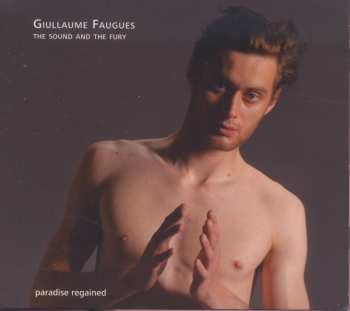 Album The Sound And The Fury: Missa "Le Serviteur" - Missa "Je suis en la mer"