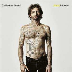 Album Guillaume Grand: [des]espoirs