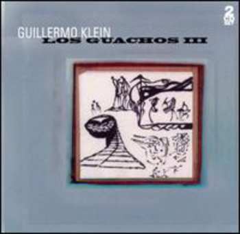 Album Guillermo Klein: Los Guachos III