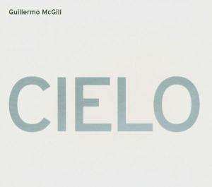 Album Guillermo McGill: Cielo
